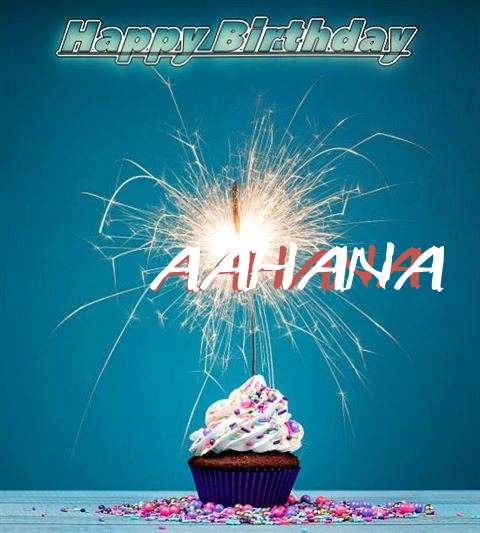 Happy Birthday Wishes for Aahana