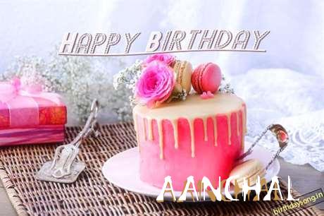 Happy Birthday to You Aanchal
