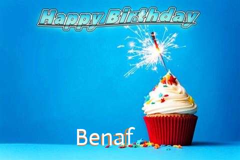 Happy Birthday to You Benaf