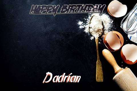 Birthday Wishes with Images of Dadrian