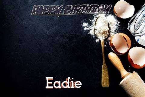 Birthday Wishes with Images of Eadie