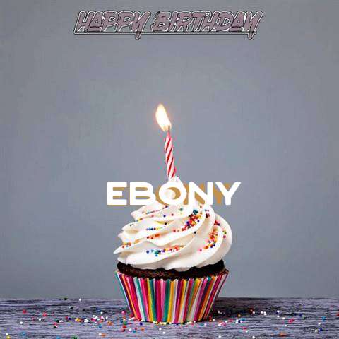 Happy Birthday to You Ebony
