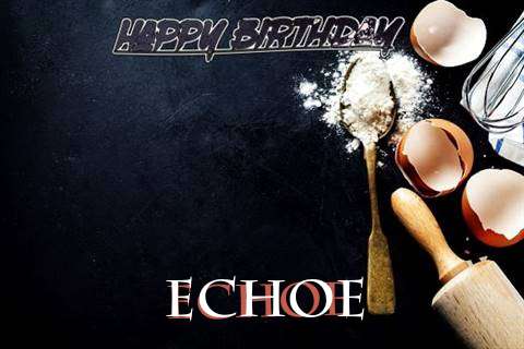 Birthday Wishes with Images of Echoe