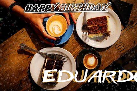Happy Birthday to You Eduardo