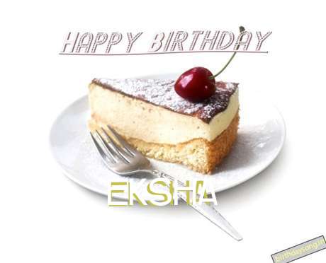 Birthday Wishes with Images of Eksha