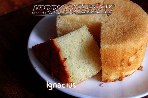 Happy Birthday to You Ignacius