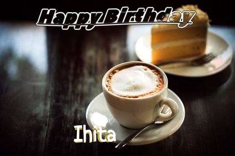 Happy Birthday Wishes for Ihita