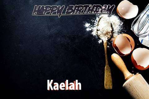 Birthday Wishes with Images of Kaelah