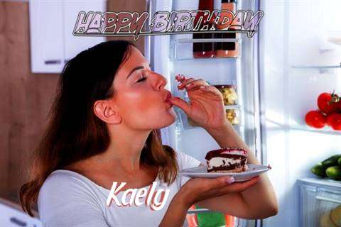 Happy Birthday to You Kaely