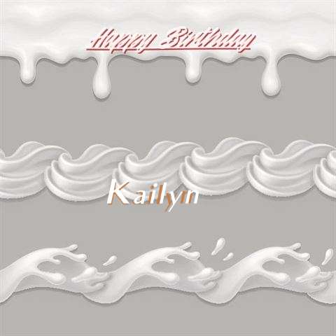 Happy Birthday to You Kailyn