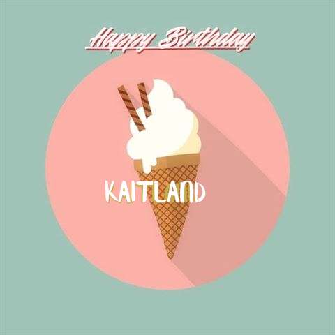 Kaitland Birthday Celebration
