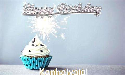 Happy Birthday to You Kanhaiyalal