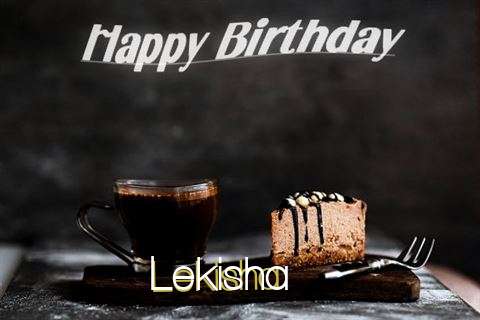 Happy Birthday Wishes for Lekisha
