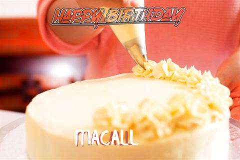 Happy Birthday Wishes for Macall