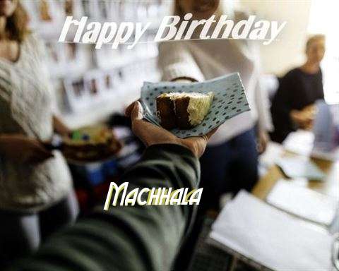 Birthday Wishes with Images of Machhala