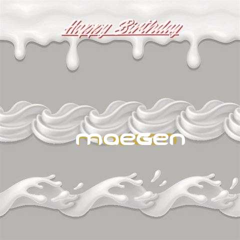 Happy Birthday to You Maegen