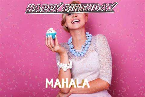 Happy Birthday Wishes for Mahala