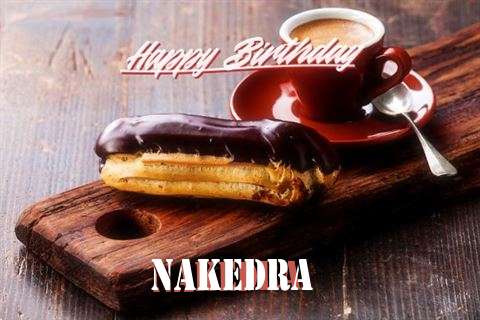 Happy Birthday Wishes for Nakedra