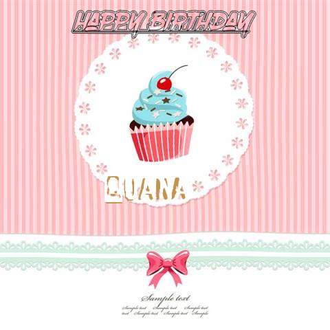 Happy Birthday to You Quana