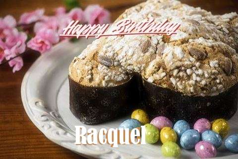 Happy Birthday Wishes for Racquel
