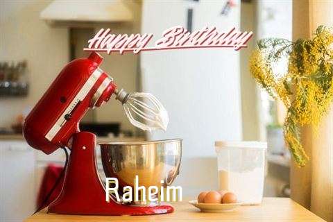Happy Birthday to You Raheim