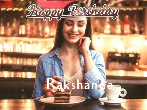 Birthday Images for Rakshanda