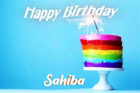 Happy Birthday Wishes for Sahiba