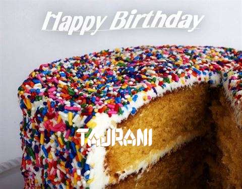 Happy Birthday Wishes for Tajrani