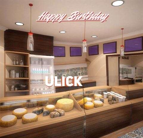 Happy Birthday Wishes for Ulick