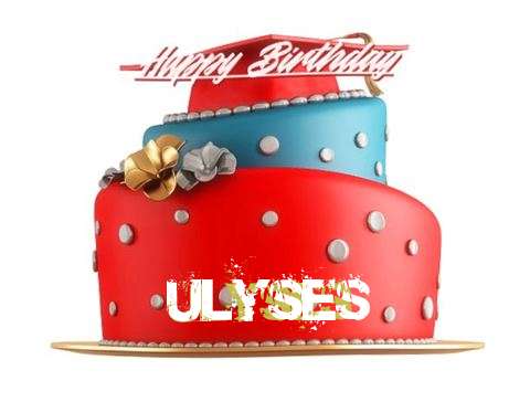 Happy Birthday to You Ulyses