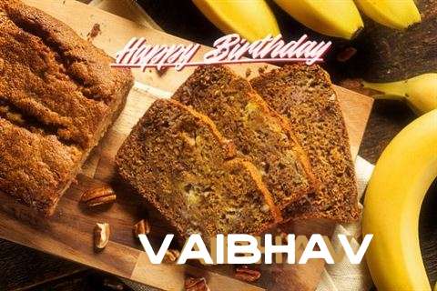 Happy Birthday Wishes for Vaibhav