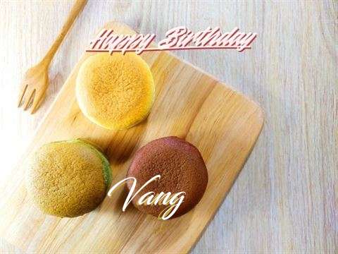 Happy Birthday Vang