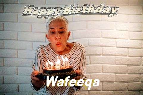 Birthday Wishes with Images of Wafeeqa