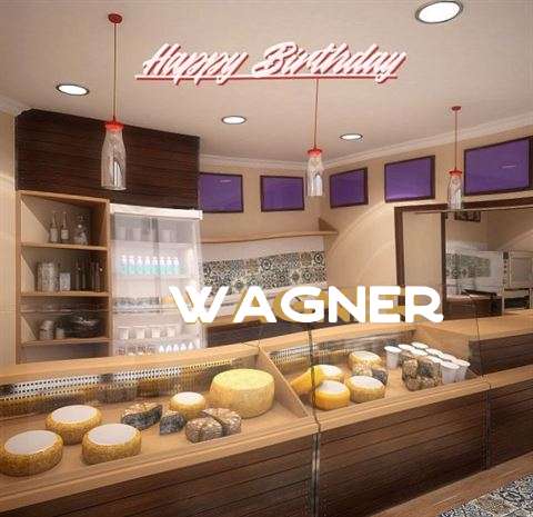 Happy Birthday Wishes for Wagner