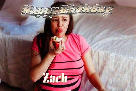 Happy Birthday to You Zach